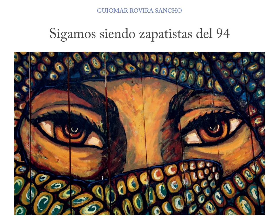 “Sigamos siendo zapatistas del 94”. Revista de la Universidad, UNAM.  enero 2024.